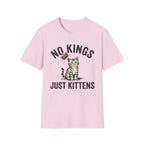 No Kings Just Kittens T-Shirt
