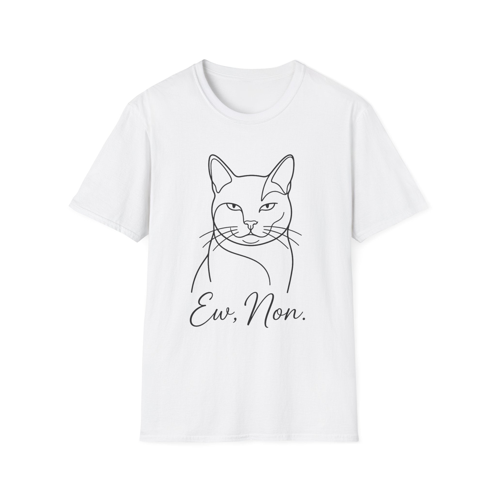 Ew, Non T-Shirt