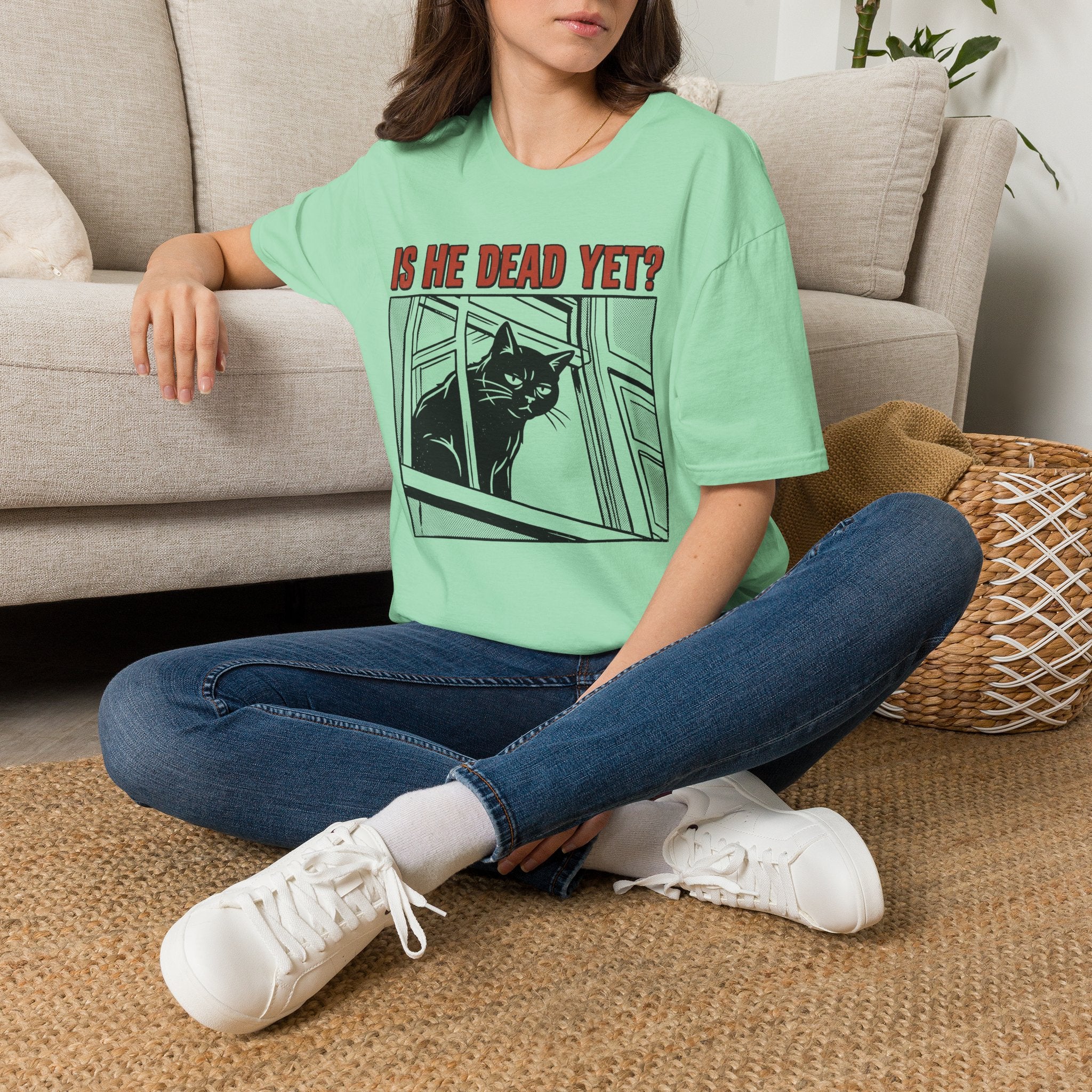 Is He Dead Yet T-Shirt