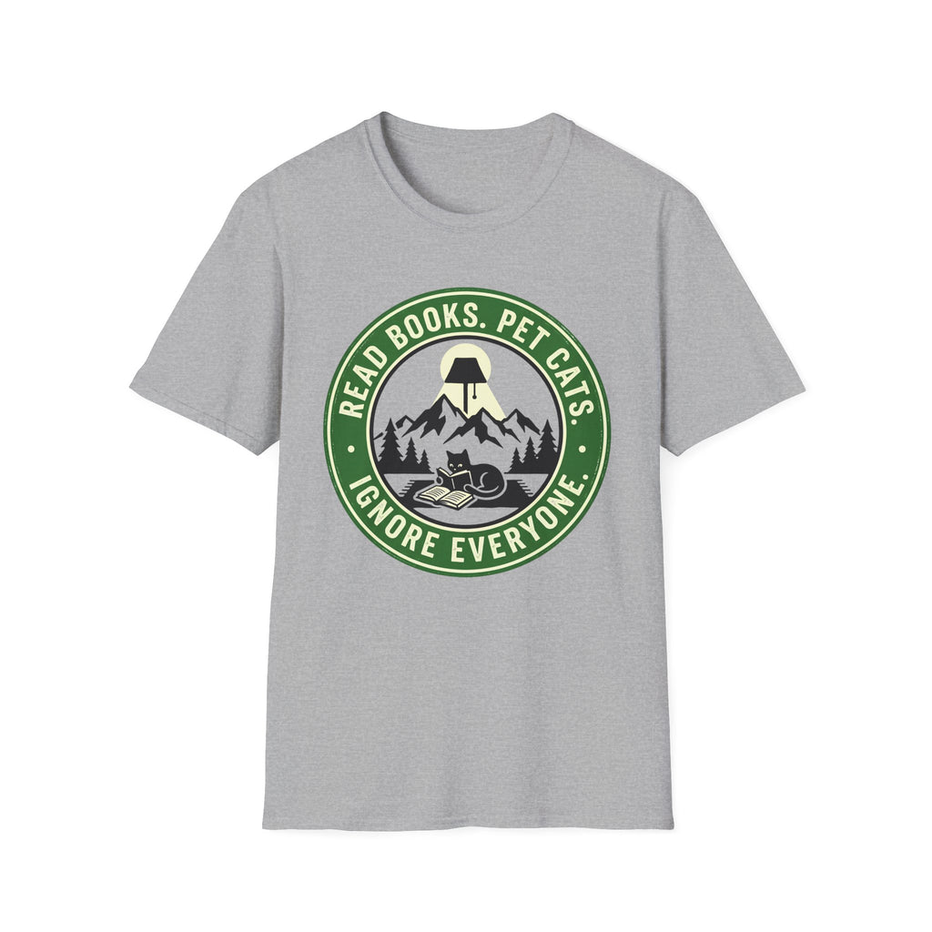 Ignore Everyone T-Shirt