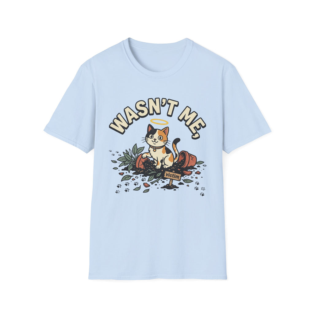 Wasn't Me T-Shirt