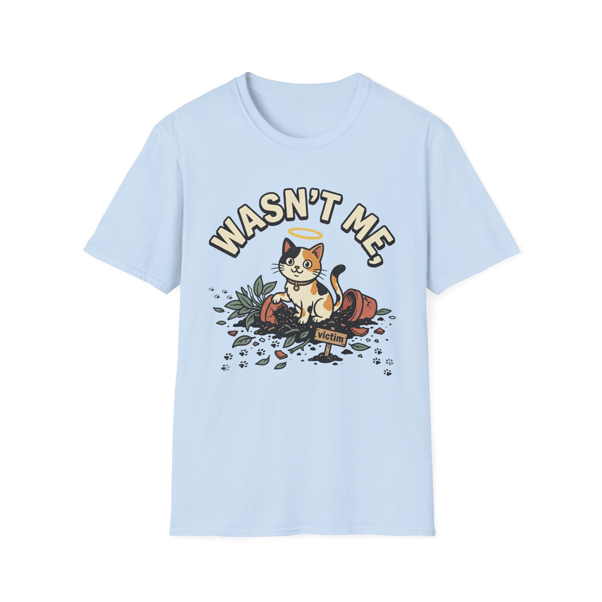 Wasn't Me T-Shirt