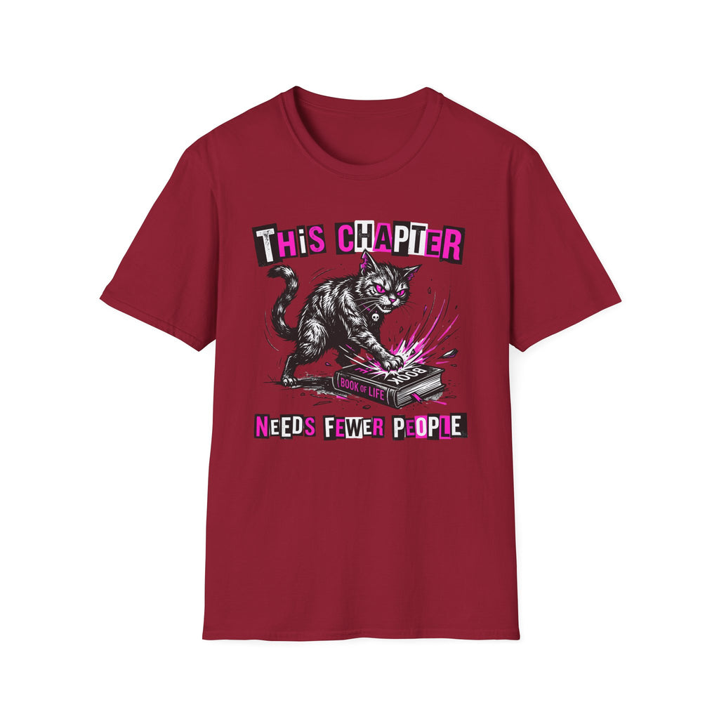 This Chapter Needs Fewer People T-Shirt