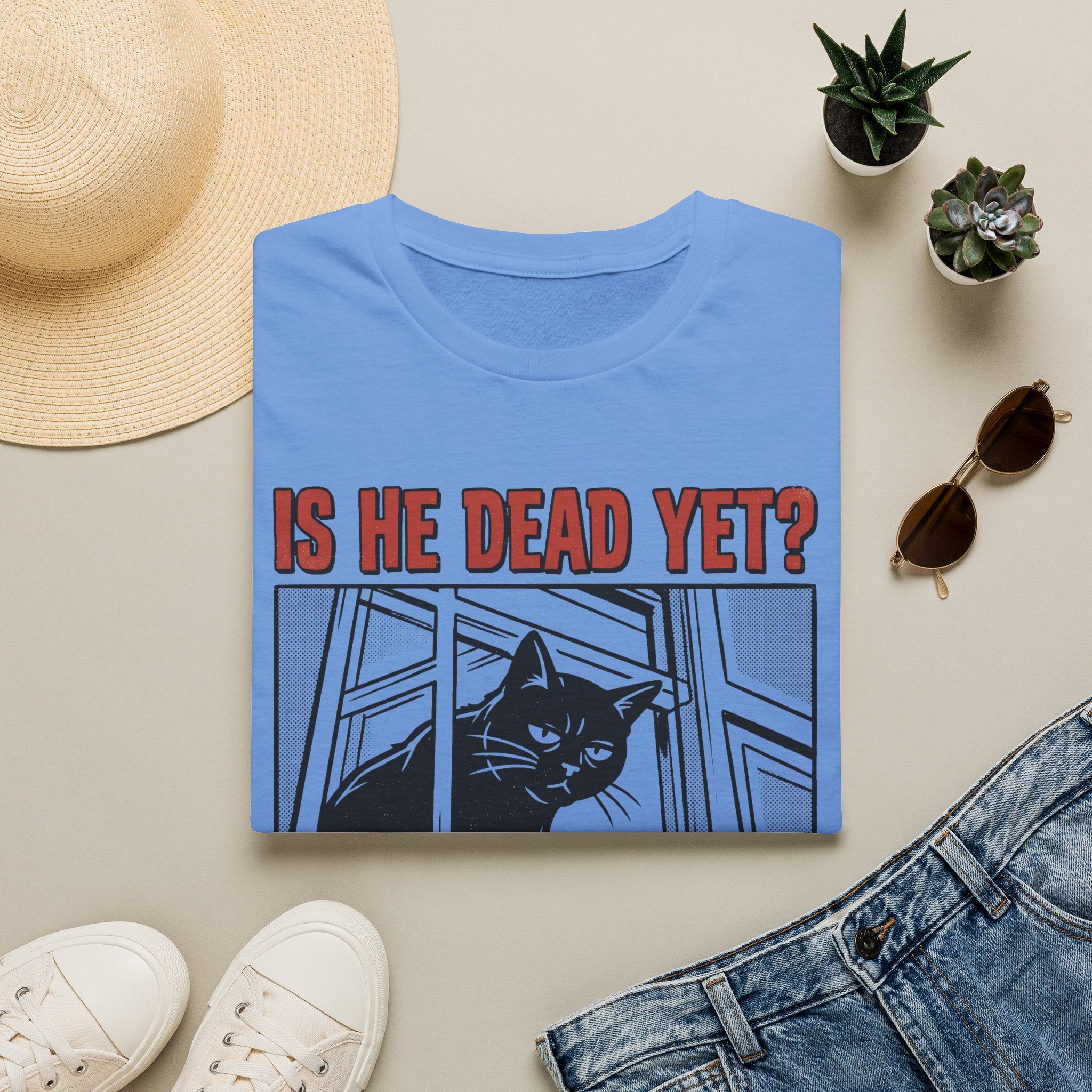 Is He Dead Yet T-Shirt