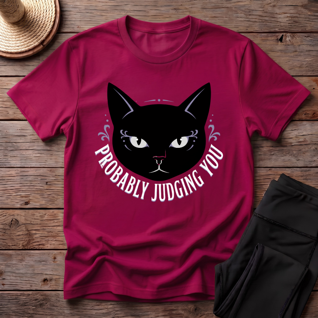 Probably Judging You T-Shirt