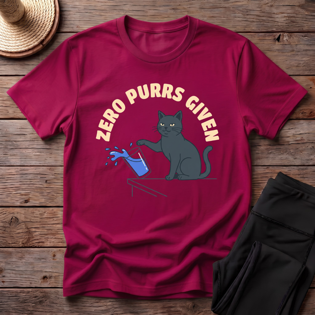 Zero Purrs Given T-Shirt
