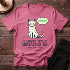 I Said What I Said T-Shirt