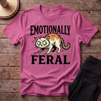 Emotionally Feral T-Shirt