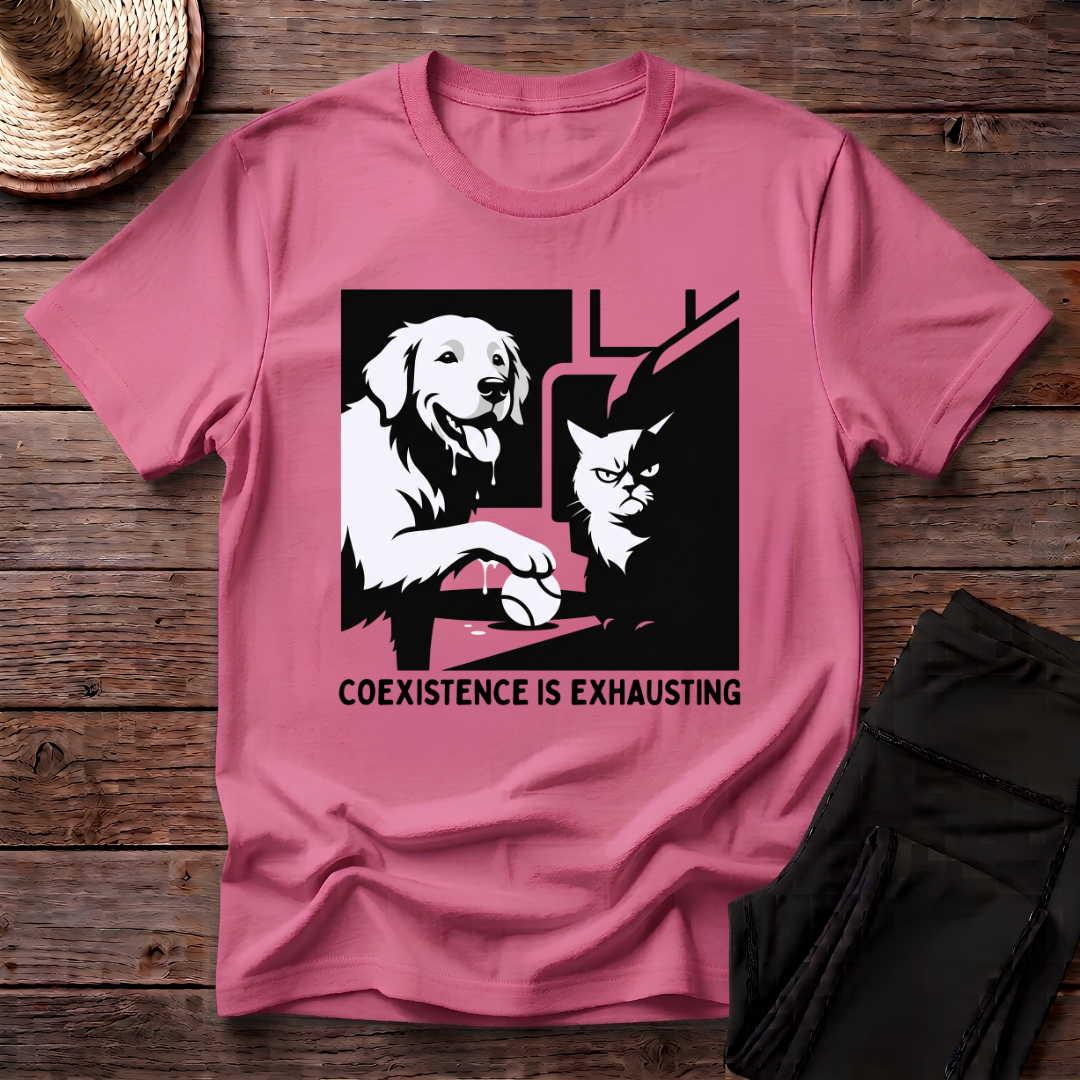Coexistence Is Exhausting T-Shirt