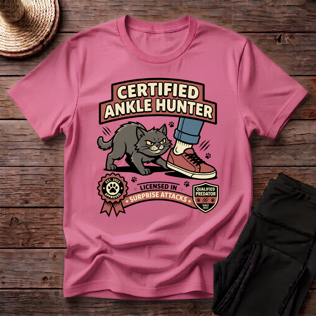 Certified Ankle Hunter T-Shirt