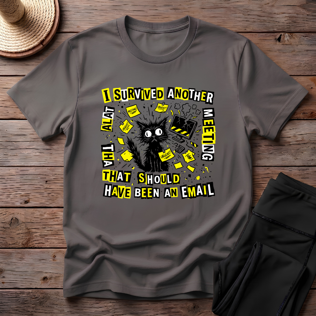 I Survived Another Meeting T-Shirt