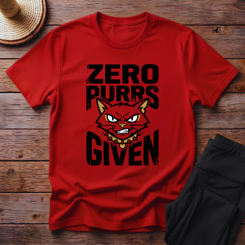 Zero Purrs Given T-Shirt