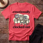 Emotionally Clocked Out Hissed T-Shirt