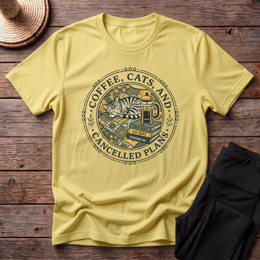 Coffee, Cats And Cancelled Plans T-Shirt