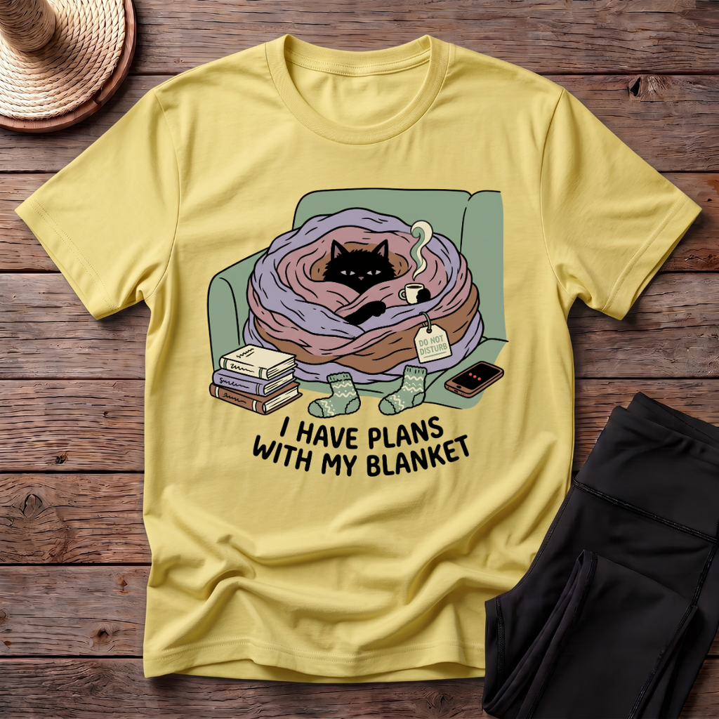 I Have Plans With My Blanket T-Shirt