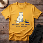 Per My Last Meow T-Shirt