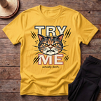 Try Me T-Shirt