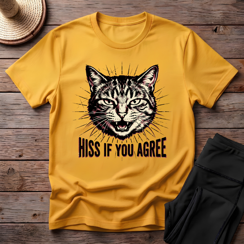 Hiss If You Agree T-Shirt