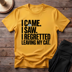 Regretted Leaving My Cat T-Shirt