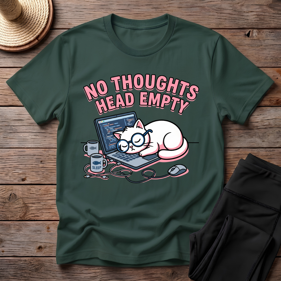 No Thoughts Head Empty T-Shirt