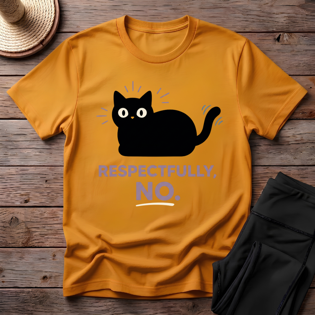 Respectfully, No T-Shirt