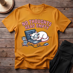 No Thoughts Head Empty T-Shirt