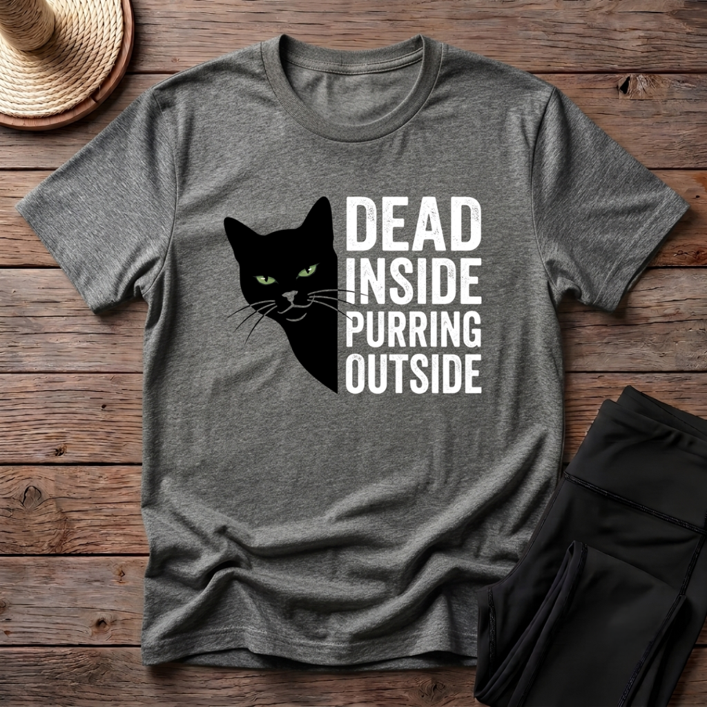 Dead Inside Purring Outside T-Shirt