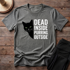 Dead Inside Purring Outside T-Shirt