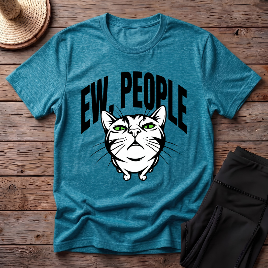 Ew, People T-Shirt