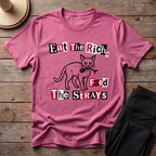 Eat The Rich, Feed The Strays T-Shirt