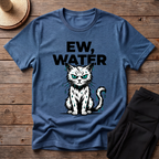 Ew, Water T-Shirt