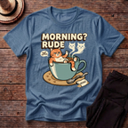 Morning Rude T-Shirt