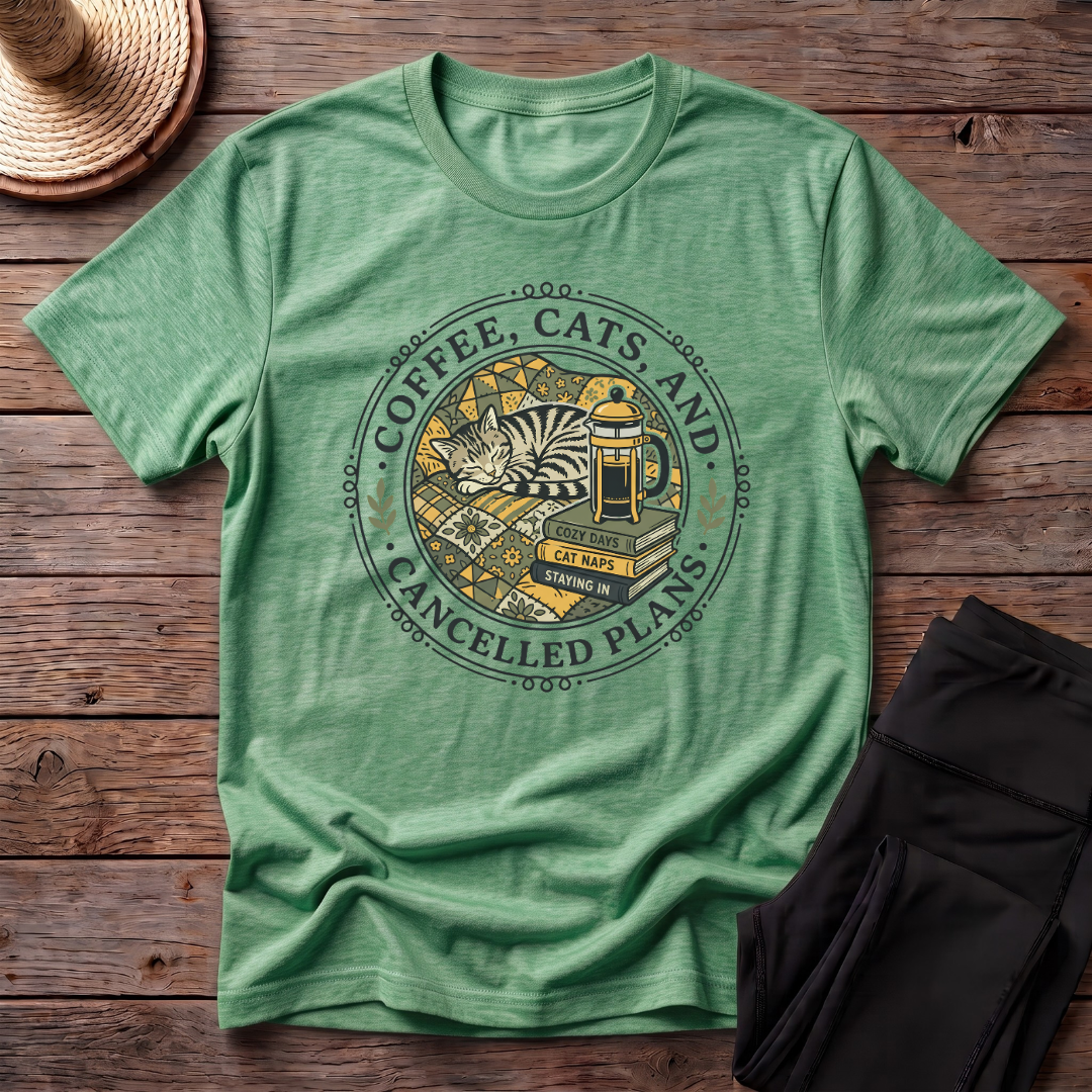 Coffee, Cats And Cancelled Plans T-Shirt