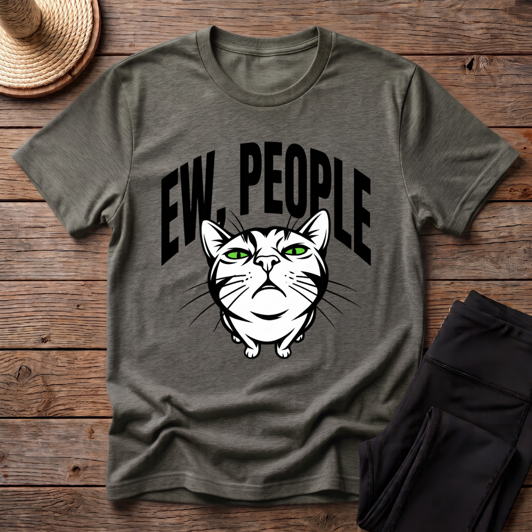 Ew, People T-Shirt