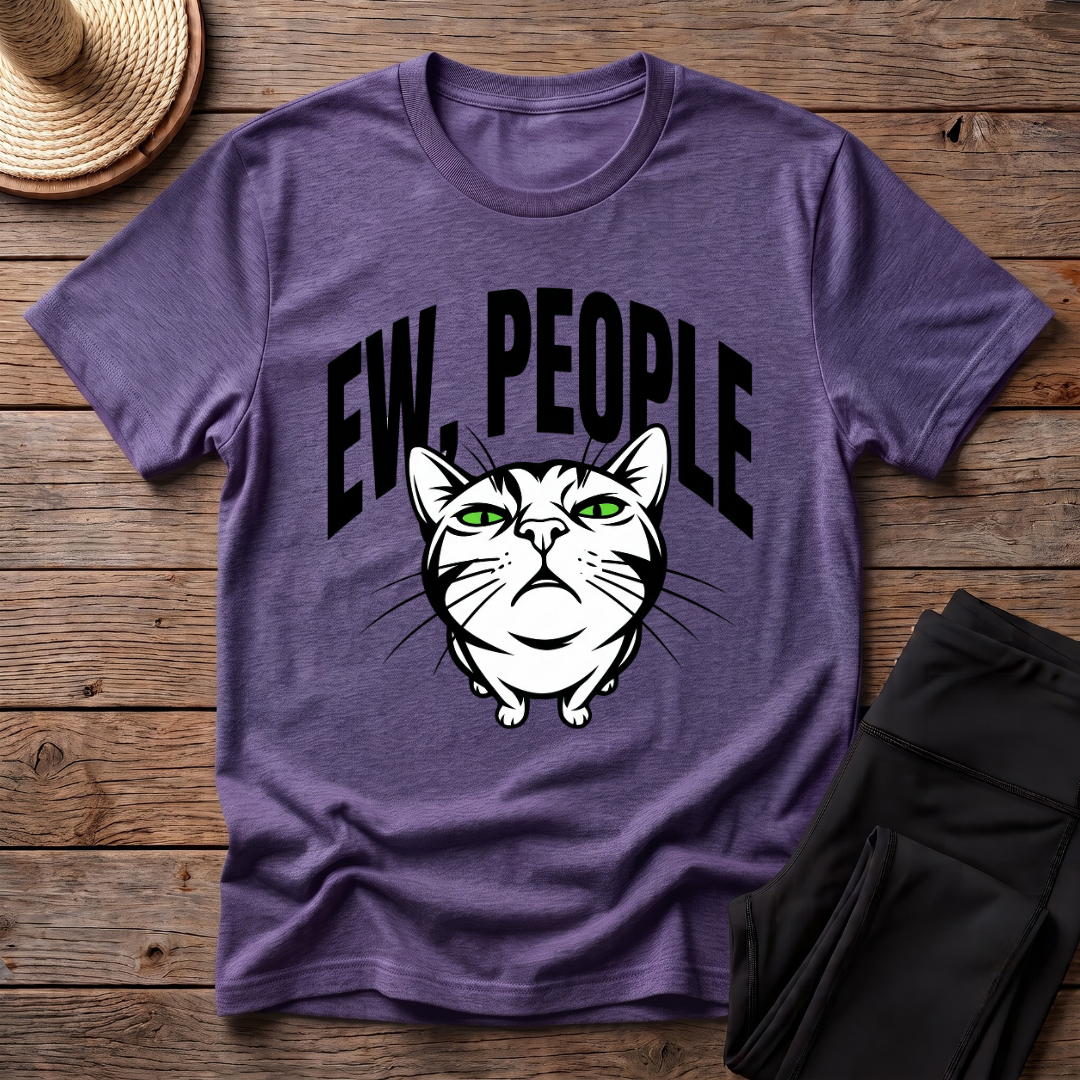 Ew, People T-Shirt