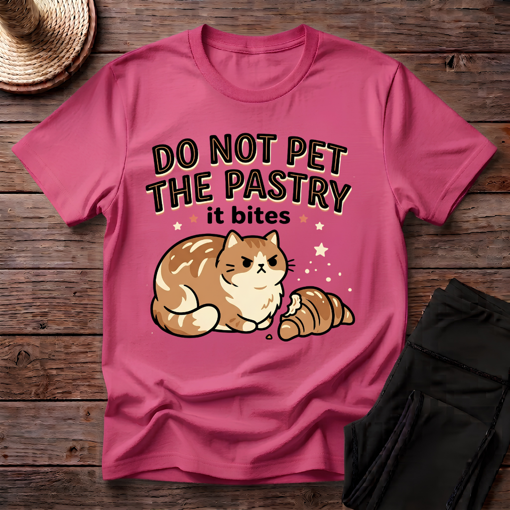 Do Not Pet The Pastry T-Shirt
