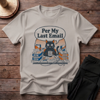 Per My Last Email T-Shirt