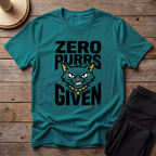 Zero Purrs Given T-Shirt