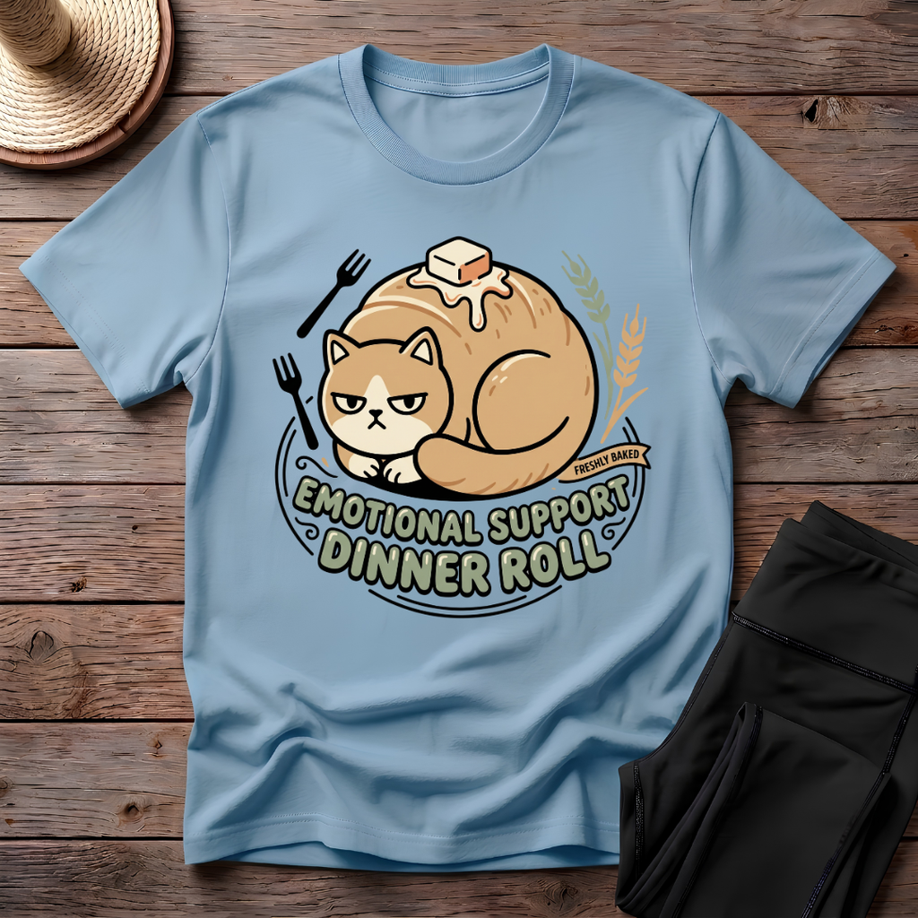 Emotional Support Dinner Roll T-Shirt