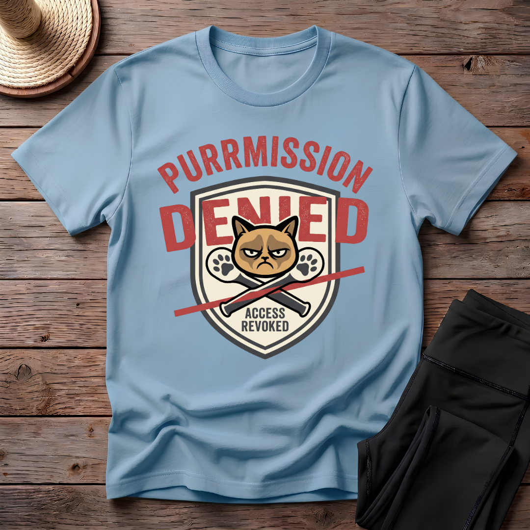 Purrmission Denied T-Shirt