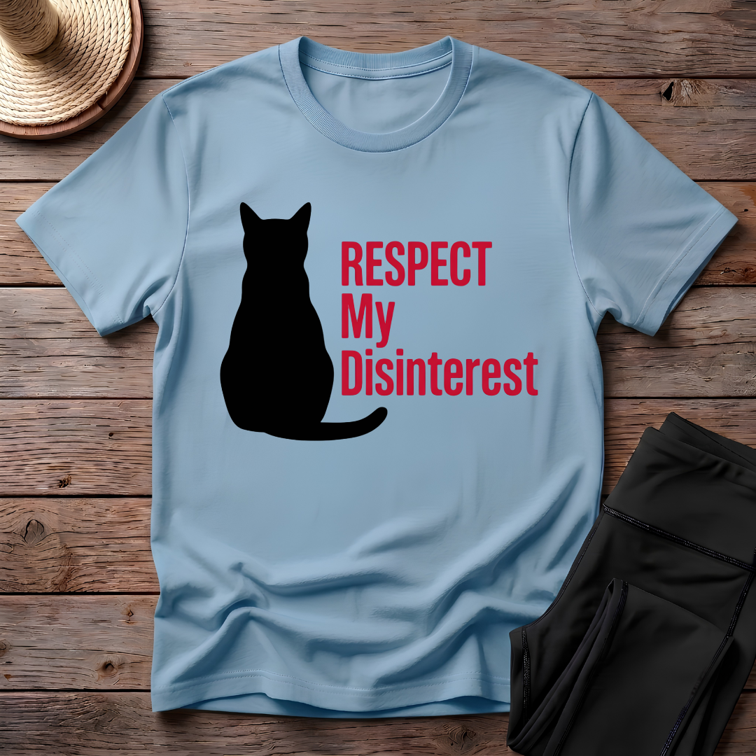 Respect My Disinterest T-Shirt
