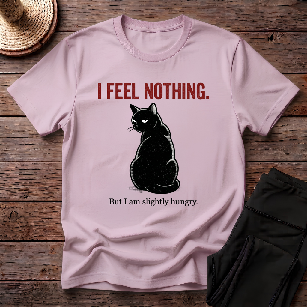 I Feel Nothing T-Shirt
