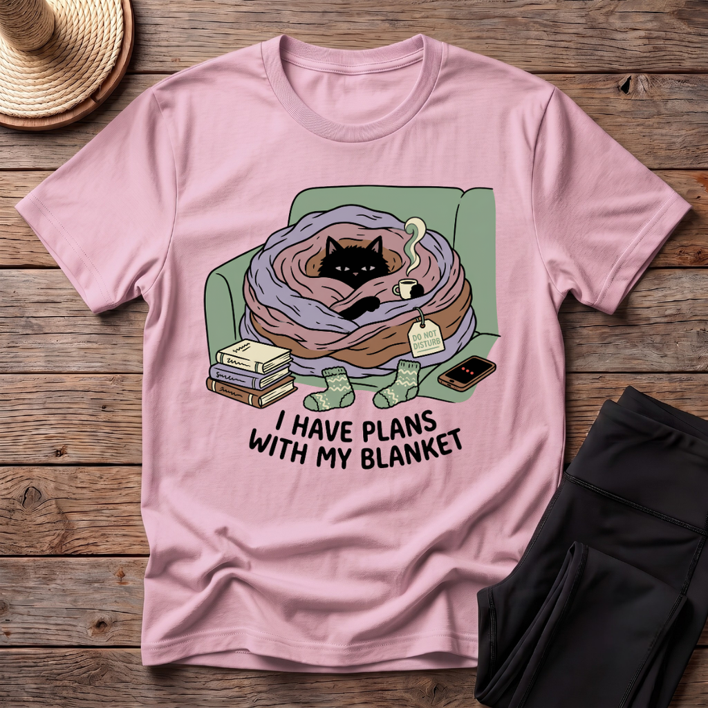 I Have Plans With My Blanket T-Shirt