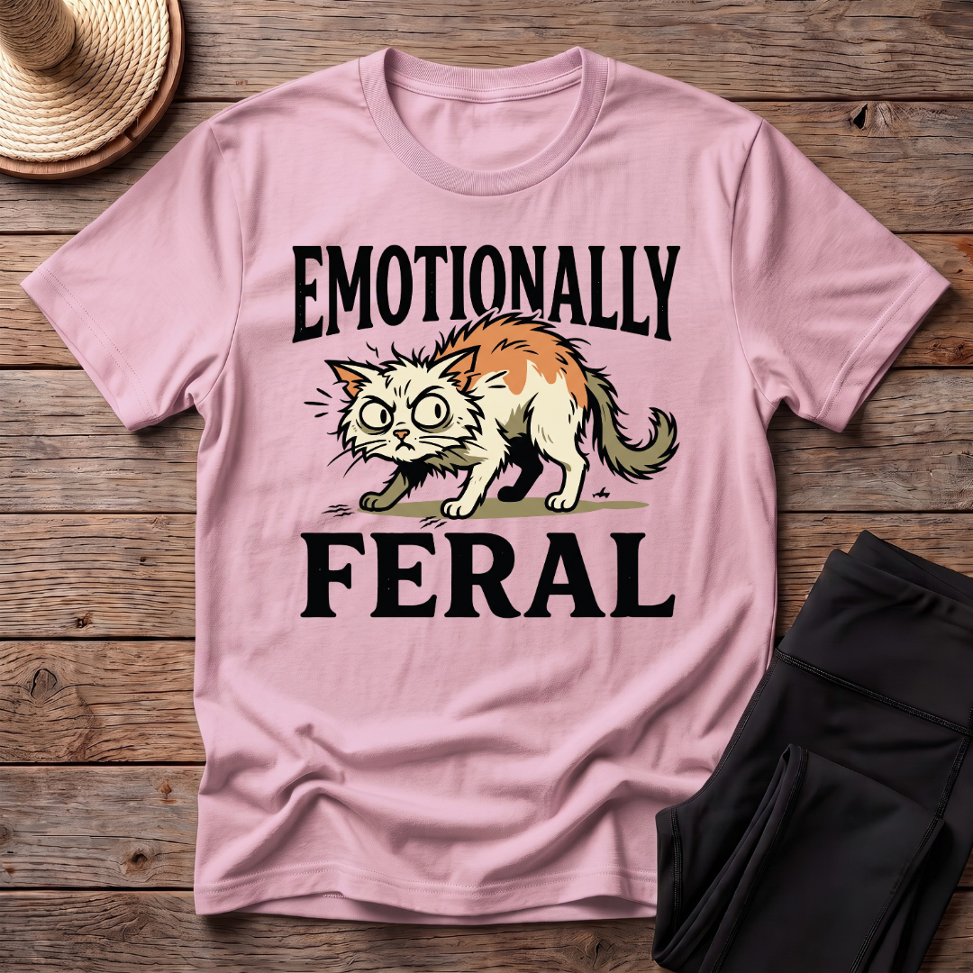 Emotionally Feral T-Shirt