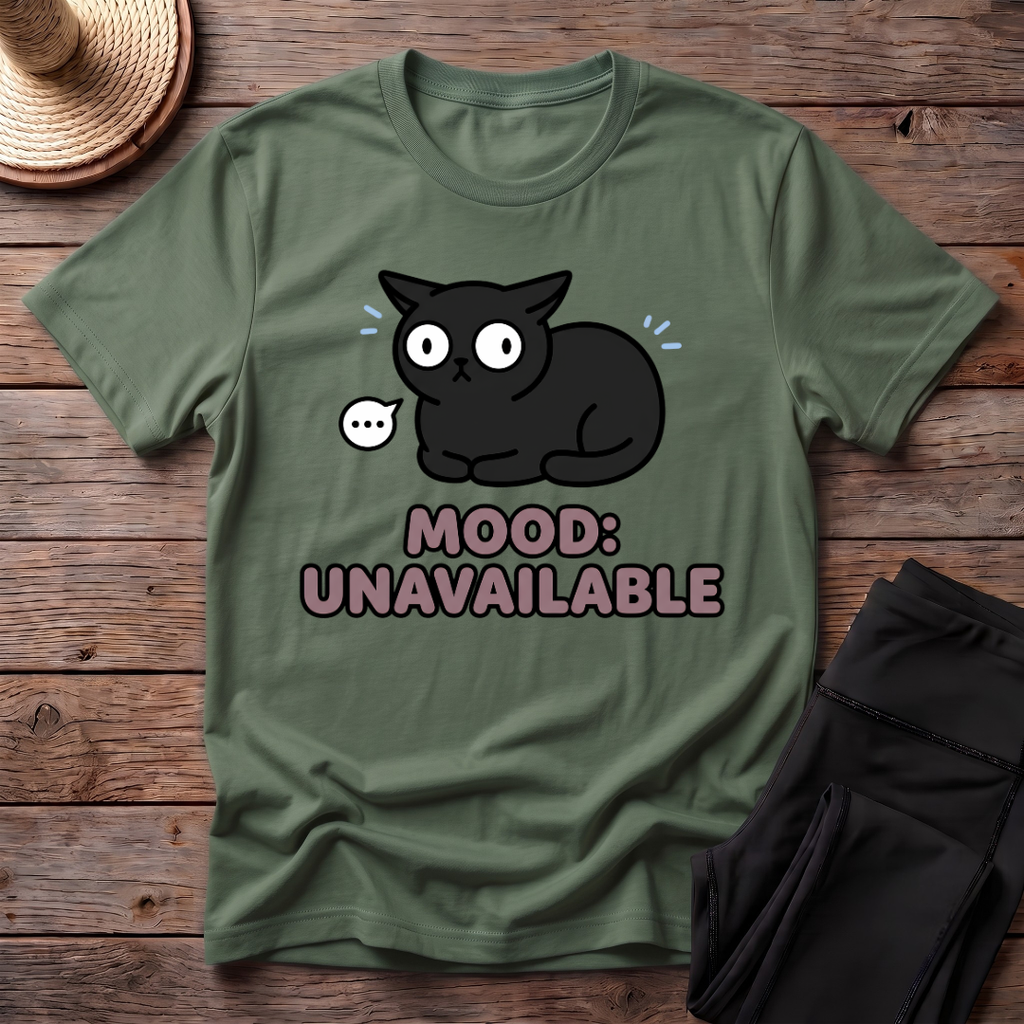 Mood: Unavailable T-Shirt