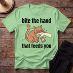 Bite The Hand That Feeds You T-Shirt