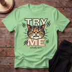 Try Me T-Shirt