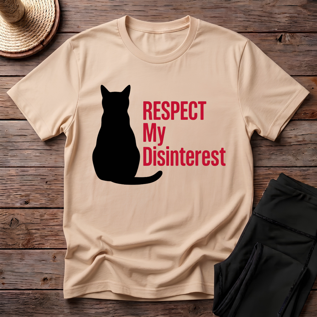 Respect My Disinterest T-Shirt
