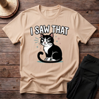 I Saw That T-Shirt