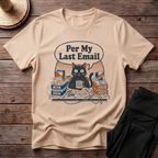 Per My Last Email T-Shirt